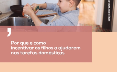 Por que e como incentivar os filhos a ajudarem nas tarefas domésticas