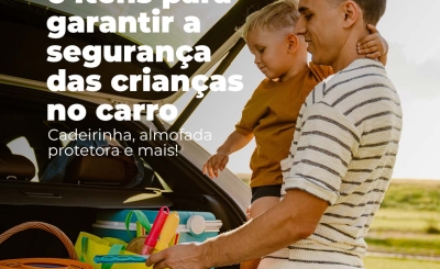 Cadeirinha, almofada protetora e mais!  6 itens para garantir a segurança das crianças no carro